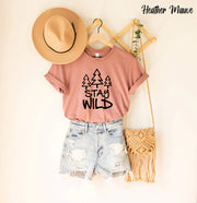 Stay Wild Shirt, Forest Shirt, Tree Shirt